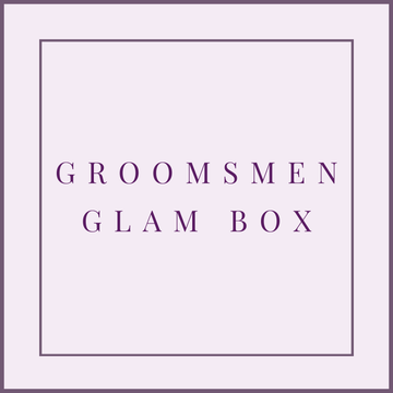 GROOMSMEN GLAM BOX